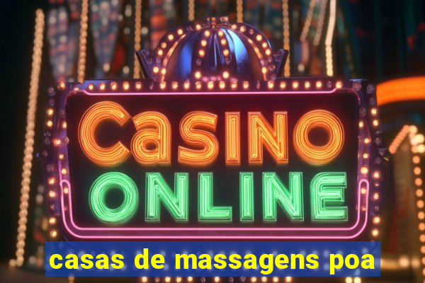 casas de massagens poa